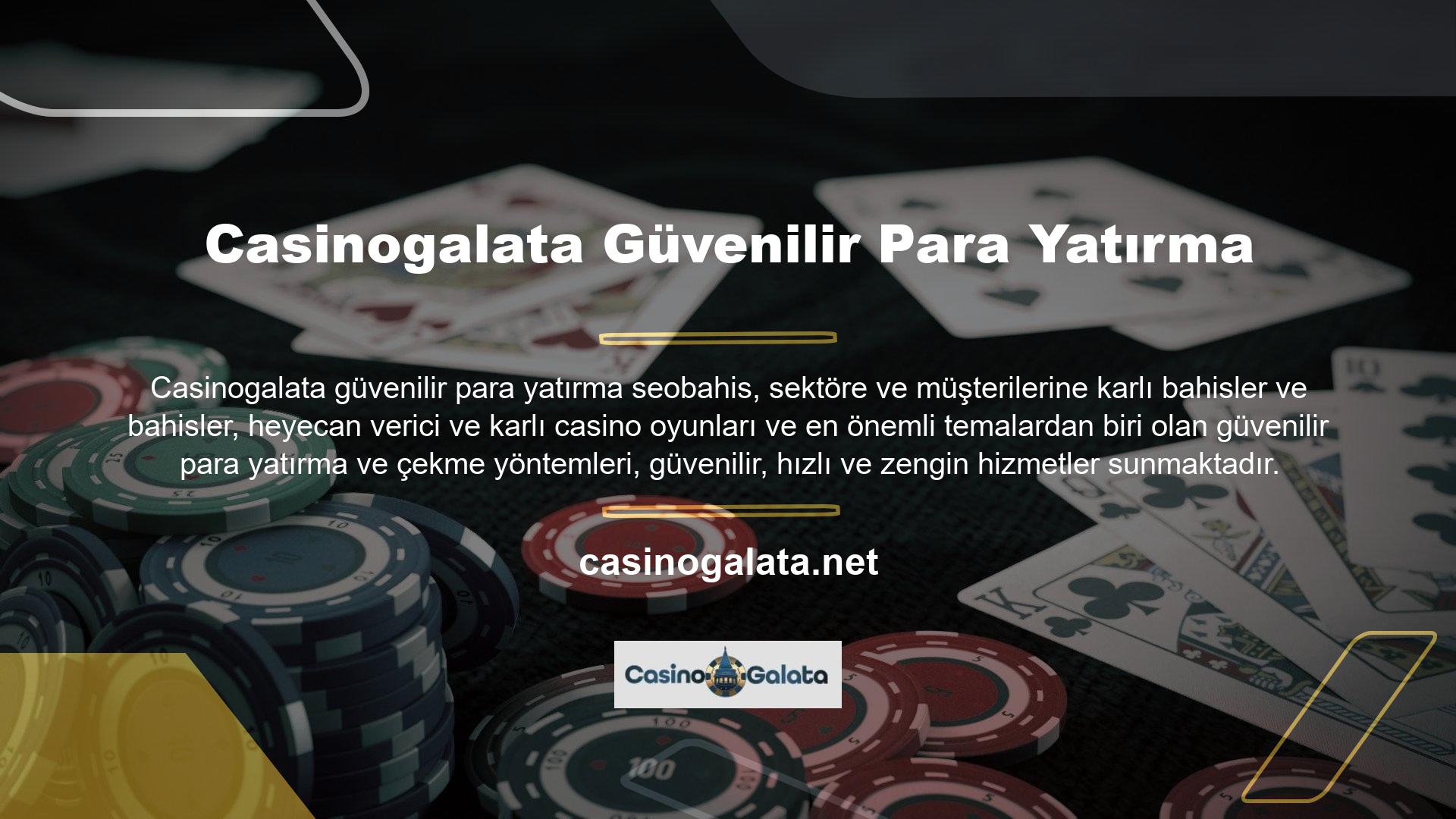 Casinogalata, kullanıcılarına sunduğu para yatırma yöntemlerinin çeşitliliği ve cazip bonus kampanyalarıyla sektörün dikkatini çekti