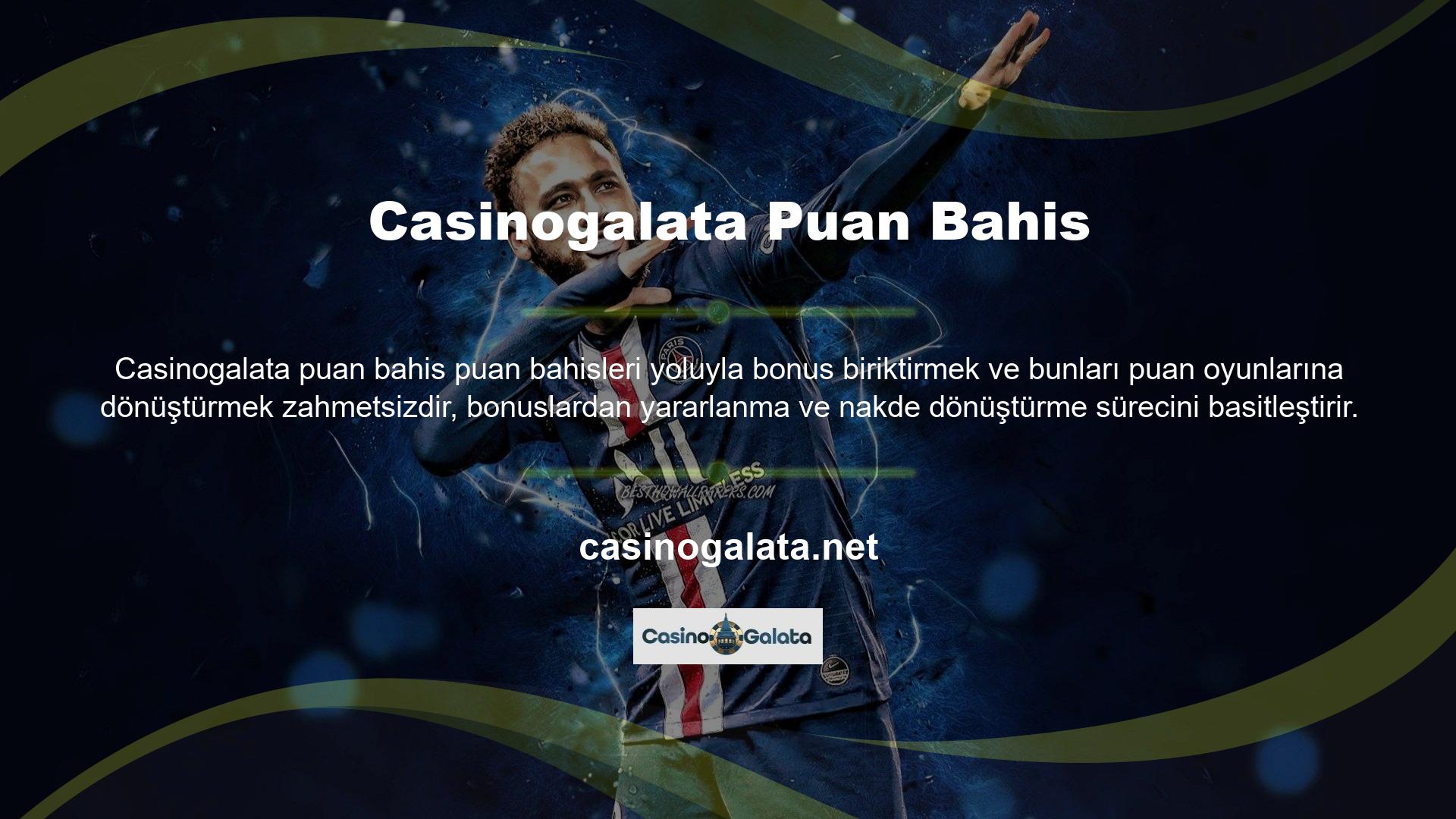 Casinogalata cazip fırsatlar sunuyor ve kullanıcı dostu promosyonlar sunarak üyelerinin rahatlığına hitap ediyor