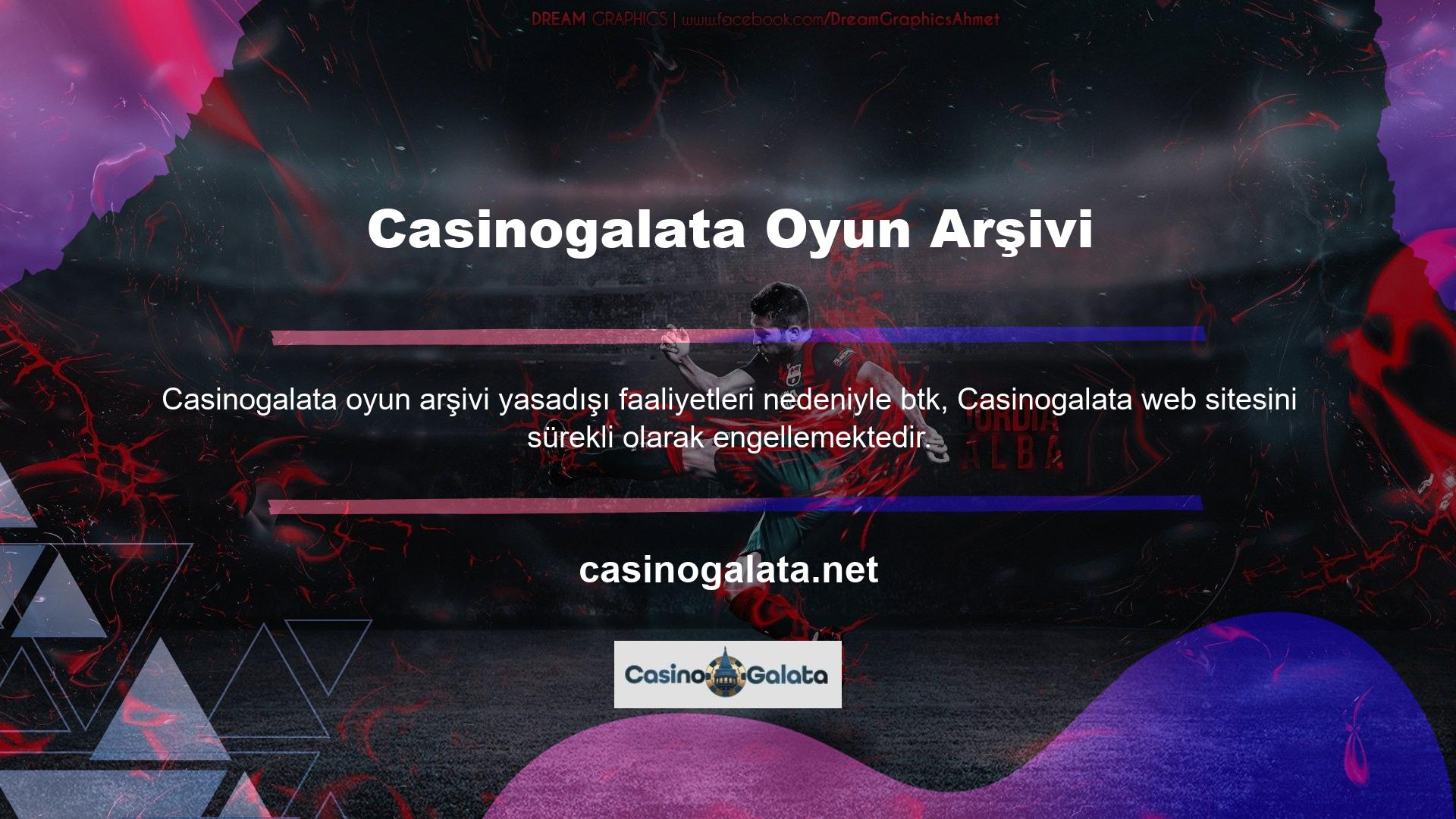 Engellemeye rağmen Casinogalata sitesi, yeni bir alan adı adresi aracılığıyla kullanıcıların erişimine devam ediyor