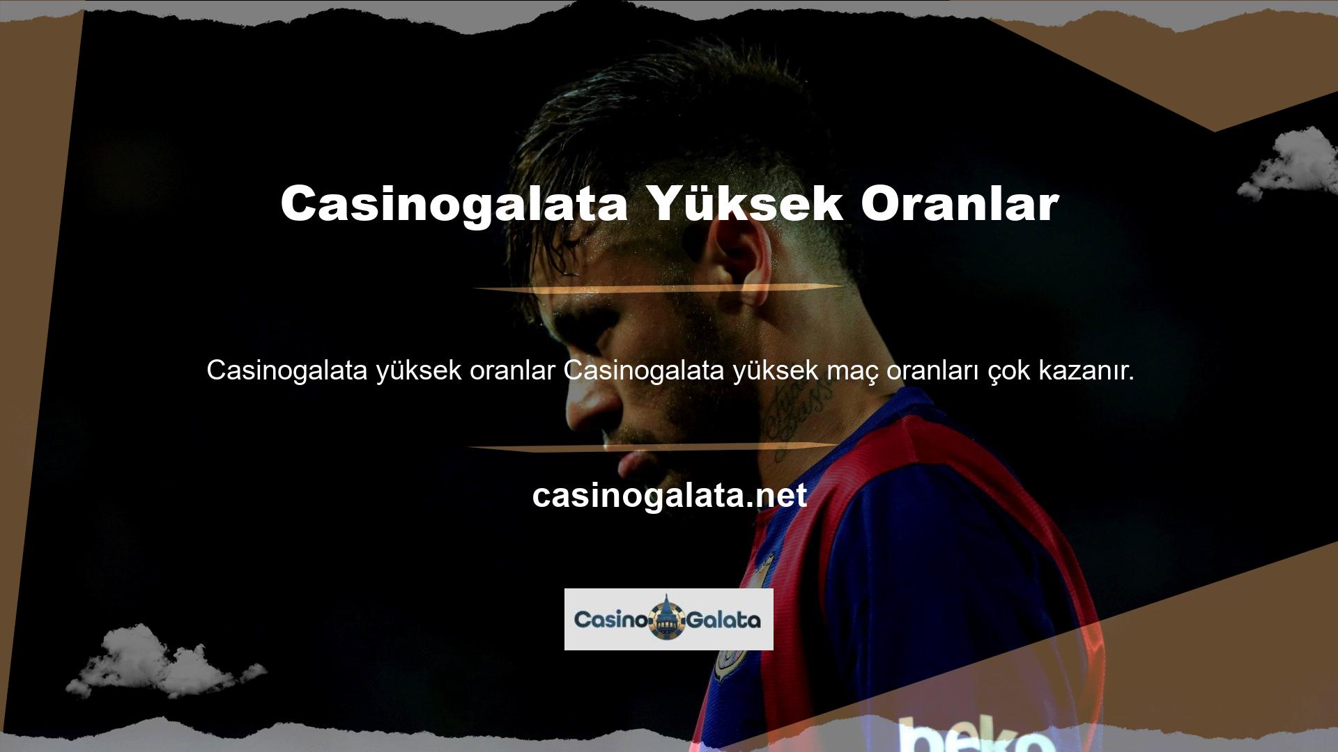 Casinogalata yüksek maç oranları, canlı bahis ofisinin en önemli üstünlüklerinin ortamında çok fazla